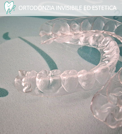 Ortodonzia invisibile ed estetica